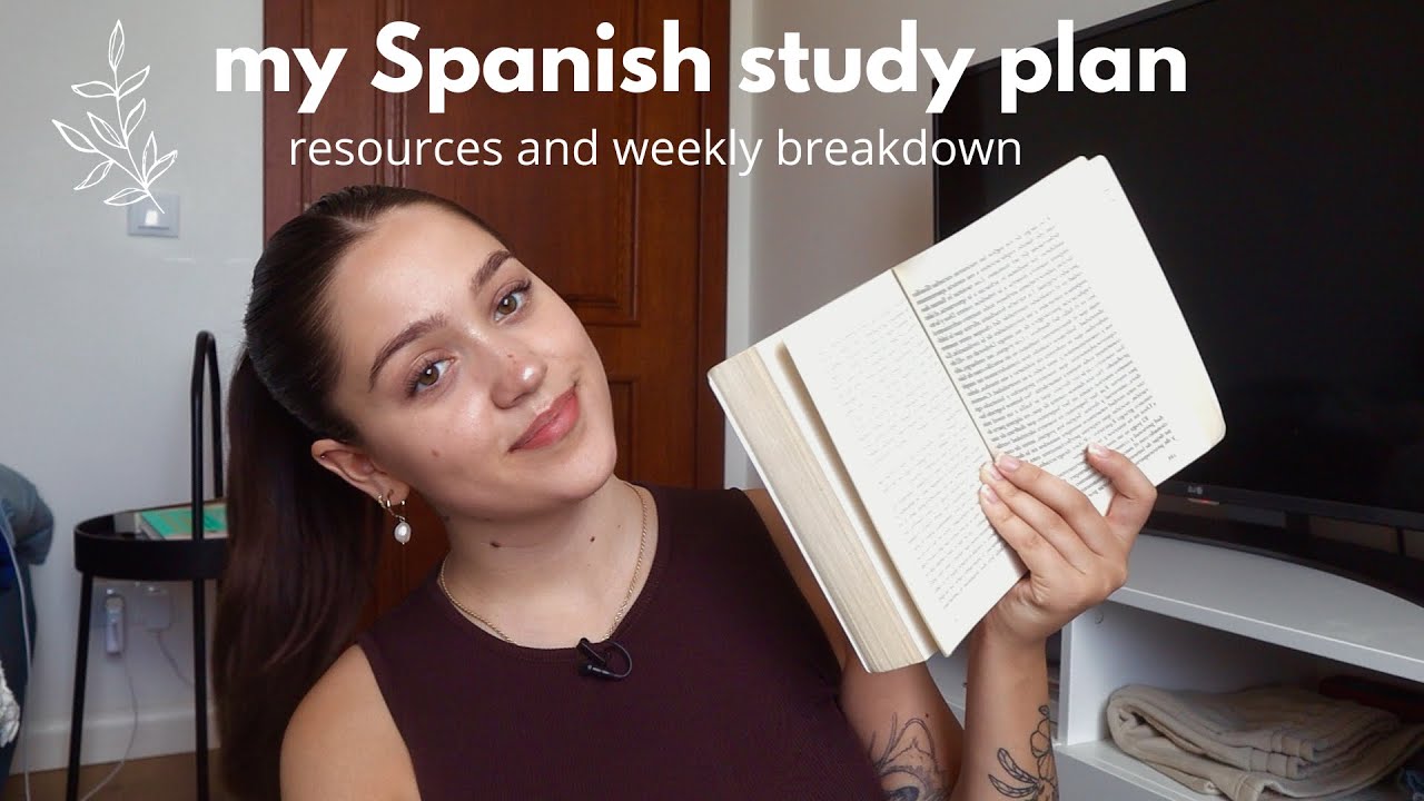 my Spanish learning plan (resources + weekly breakdown)