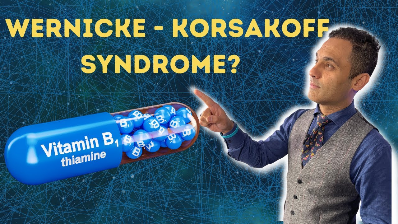 ALCOHOL & WERNICKE-KORSAKOFF SYNDROME | BRAIN DISORDER caused by Thiamine (Vitamin B1) Deficiency |
