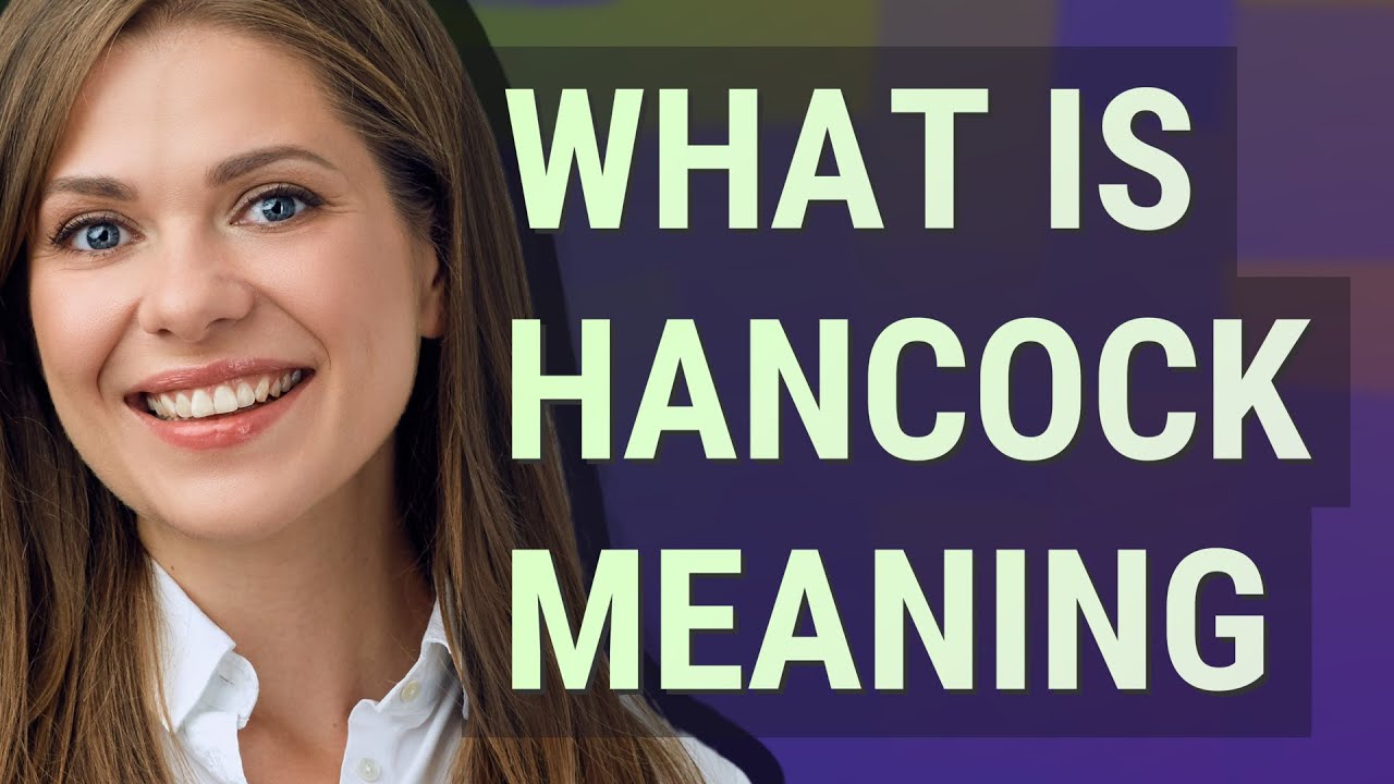 Hancock | meaning of Hancock
