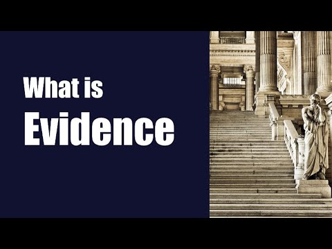 What is Evidence? [legal terminology explained]