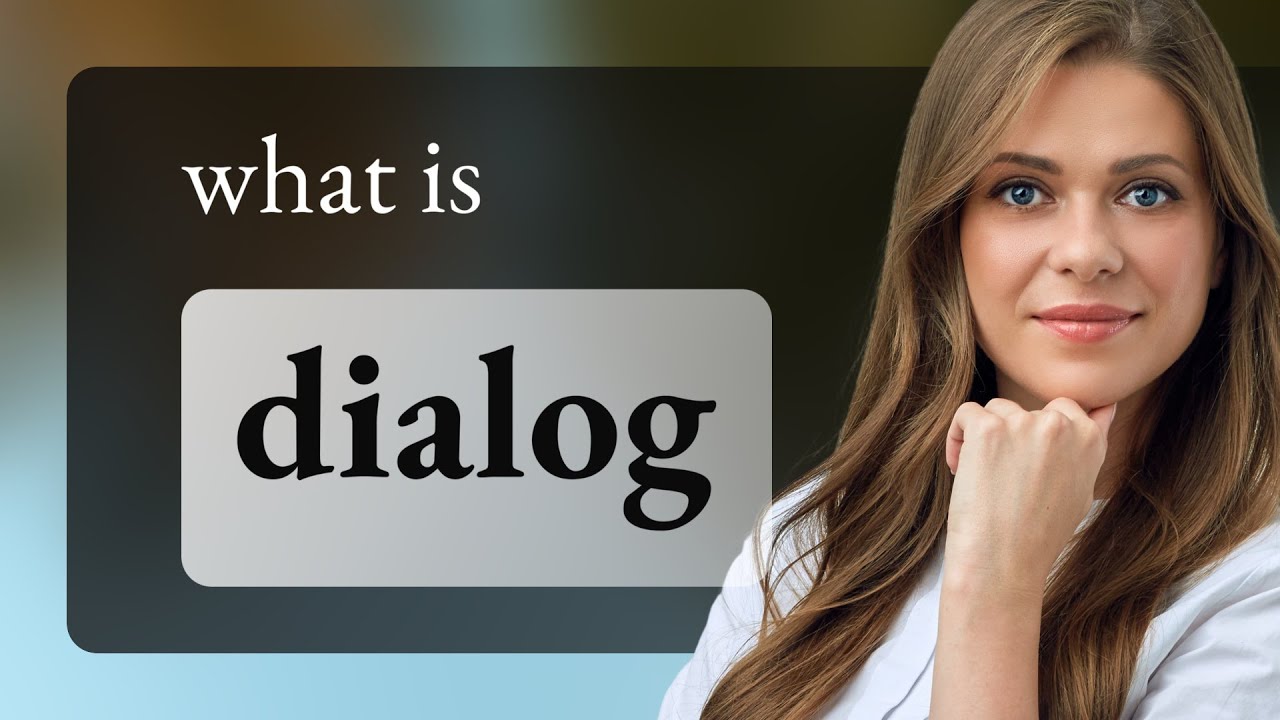 Dialog | definition of DIALOG