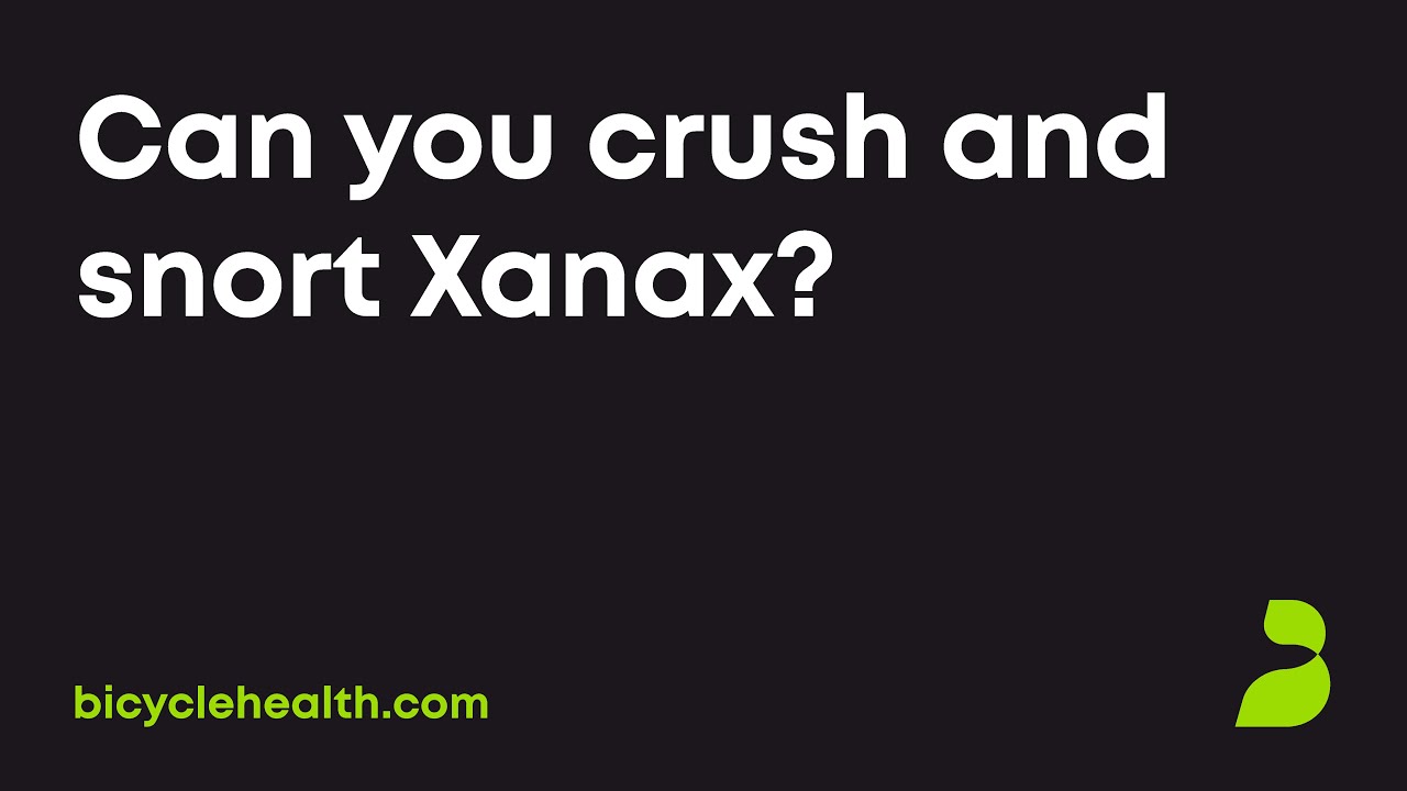 Can you crush and snort Xanax?