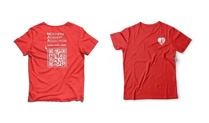 Mothers Against Addiction Donation T-shirt