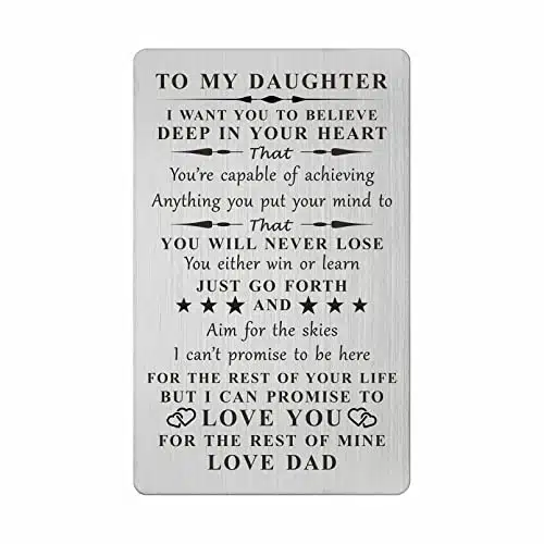 Inspirational Quote Daughter Gifts   To My Daughter Gifts from Dad   Metal Engraved Wallet Card for Daughter   To My Girl Birthday Graduation Christmas Gifts