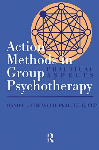 Action Methods In Group Psychotherapy Practical Aspects (Meridian)