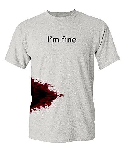 I'm Fine Graphic Sarcastic Movie Halloween Zombie Funny T Shirt L Ash