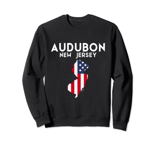 Audubon USA State America Travel New Jerseyite Jersey City Sweatshirt