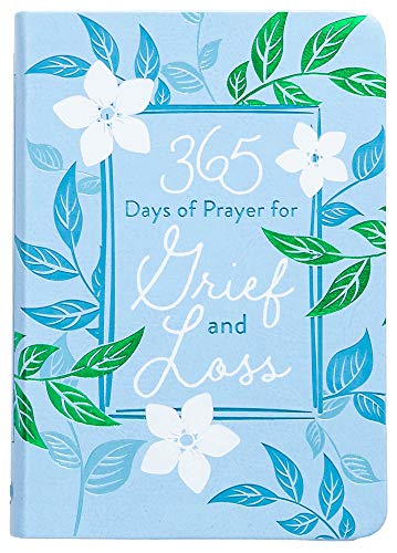 Days of Prayer for Grief and Loss (Imitation Leather)  Comforting Devotional Book for Those Who May be Grieving or Dealing with Loss