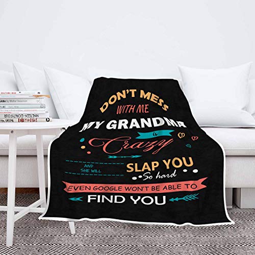 Don't Mess with Me My Grandma, Premium Quality Fleece Blanket for Grand Son, with Quotes, Birthday, Children's Day, Christmas Day Gift, Gift for him, Supersoft and Cozy Blanke