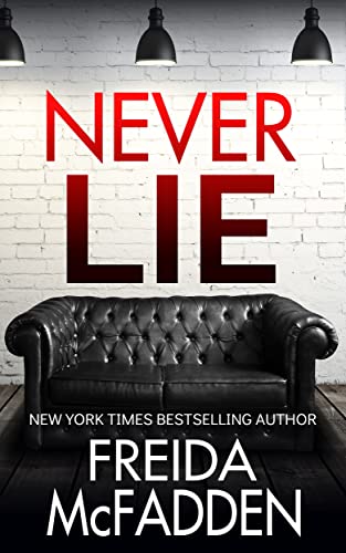 Never Lie An addictive psychological thriller