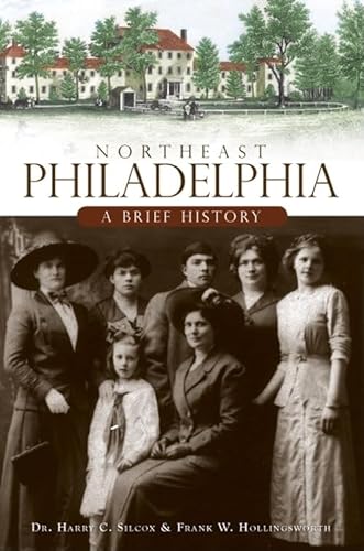 Northeast Philadelphia A Brief History