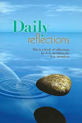 Daily Reflections A Book of Reflections by A.A. Members for A.A. Members